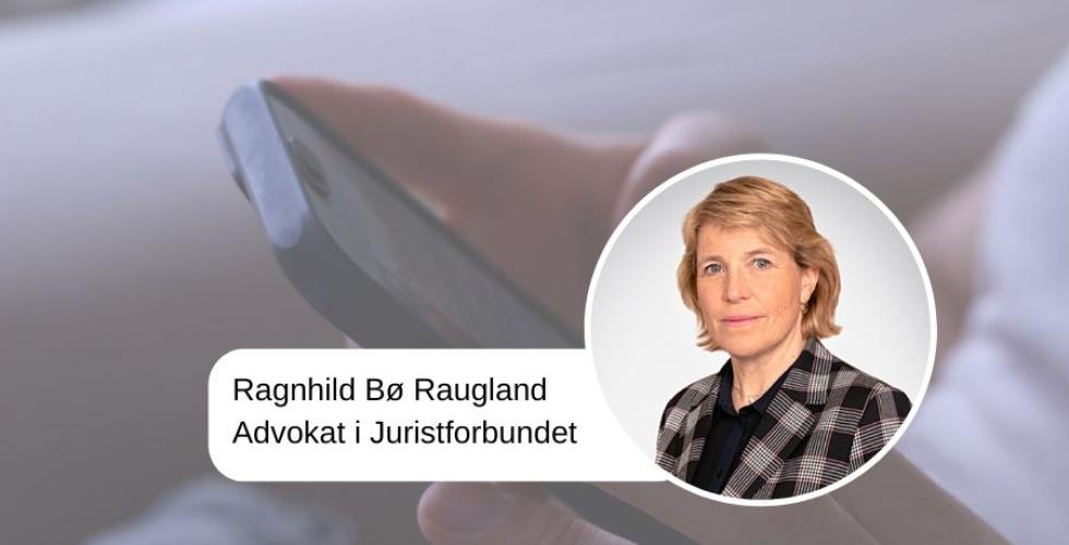 Ragnhild Bø Raugland (Foto: Juristforbundet/Pexels)